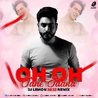 Oh Oh Jane Jaana (Remix) - DJ Lemon